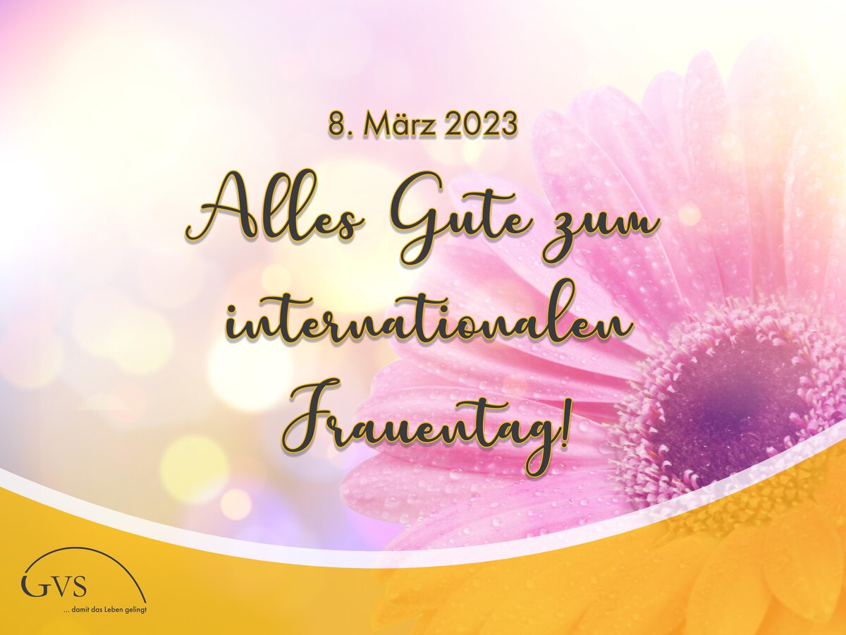 Herzliche Glückwünsche zum Weltfrauentag!
